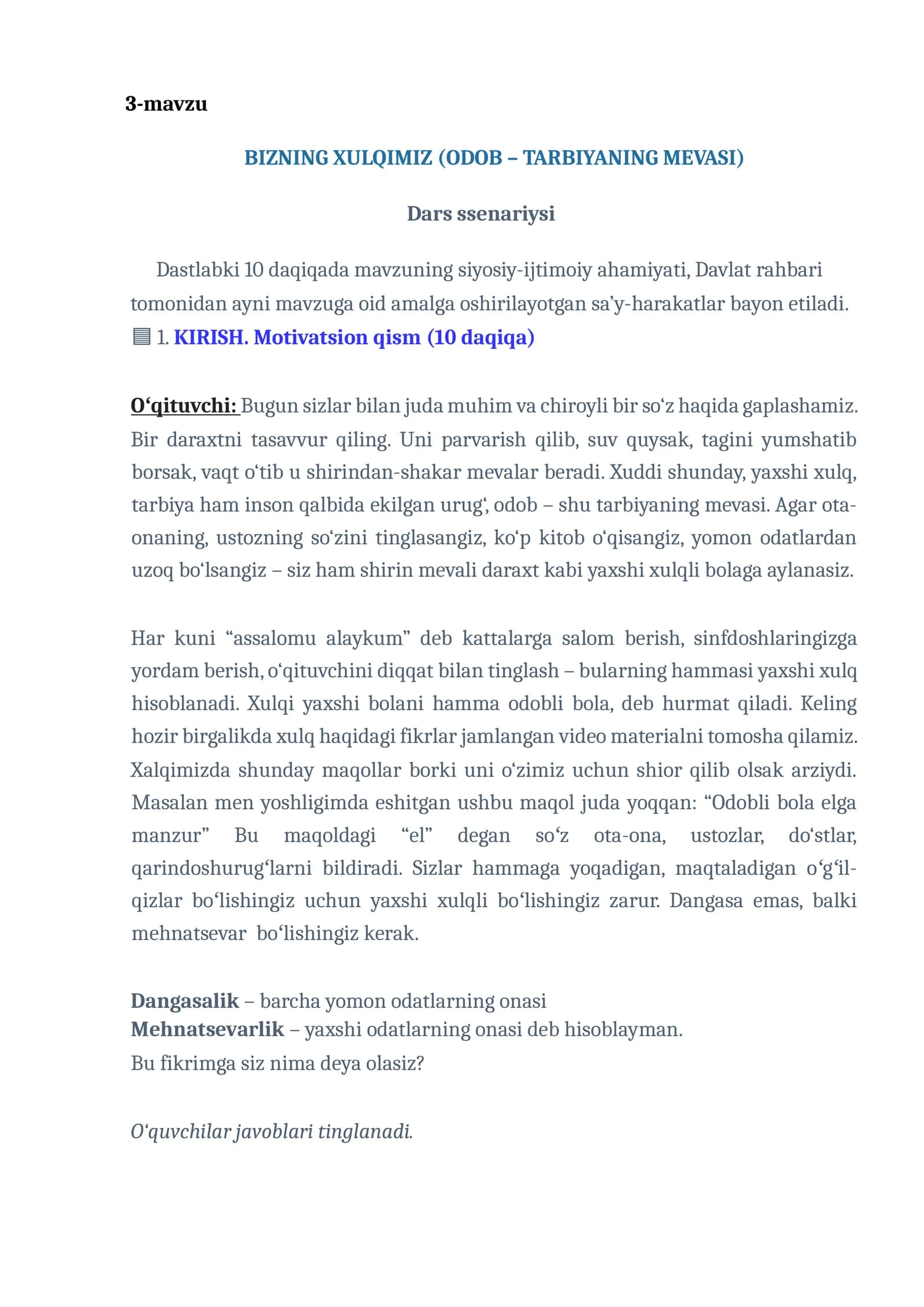 3-mavzu     BIZNING XULQIMIZ (ODOB – TARBIYANING MEVASI)  Dars ssenariysi