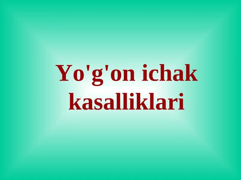 Yo'g'on ichak kasalliklari
