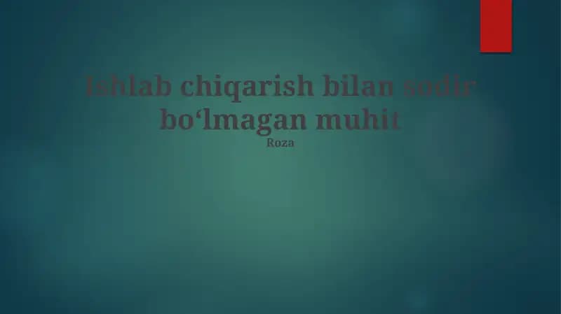 Ishlab chiqarish bilan sodir boʻlmagan muhit