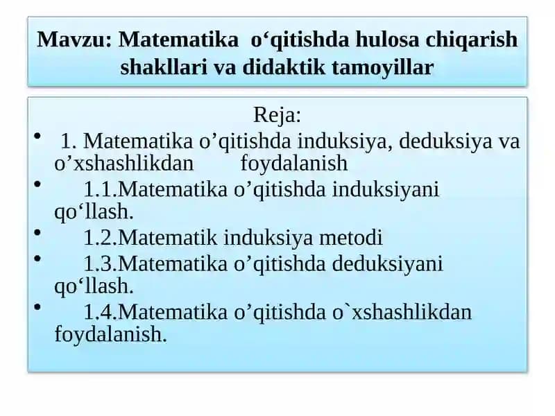 Matematika o‘qitishda hulosachiqarish shakllari va didaktik tamojlar