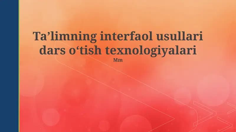 Taʼlimning interfaol usullari dars oʻtish texnologiyalari