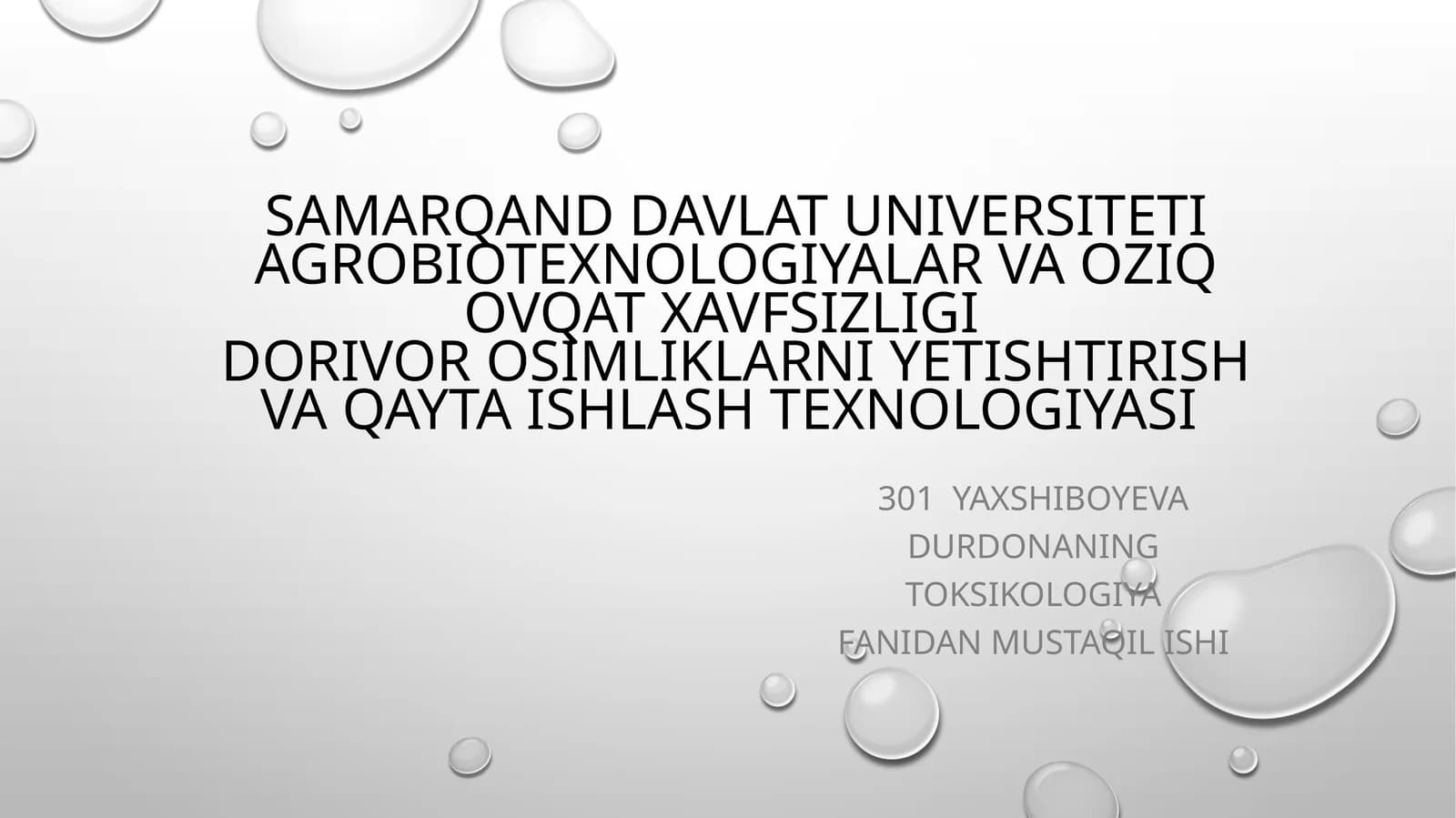 Agrobiotexnologiyalar va oziq ovqat xavfsizligiDorivor osimliklarni yetishtirish va qayta ishlash texnologiyasi