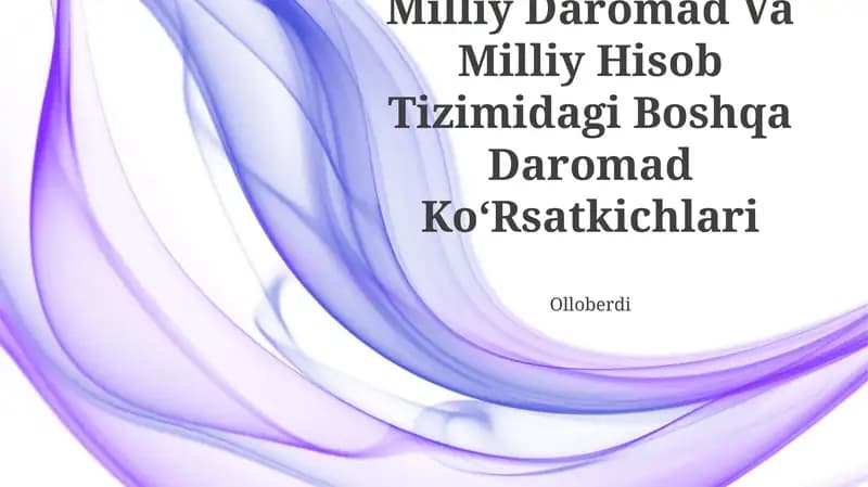 Milliy Daromad Va Milliy Hisob Tizimidagi Boshqa Daromad Ko‘Rsatkichlari