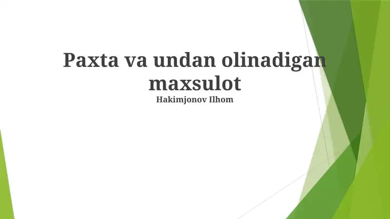 Paxta va undan olinadigan maxsulot