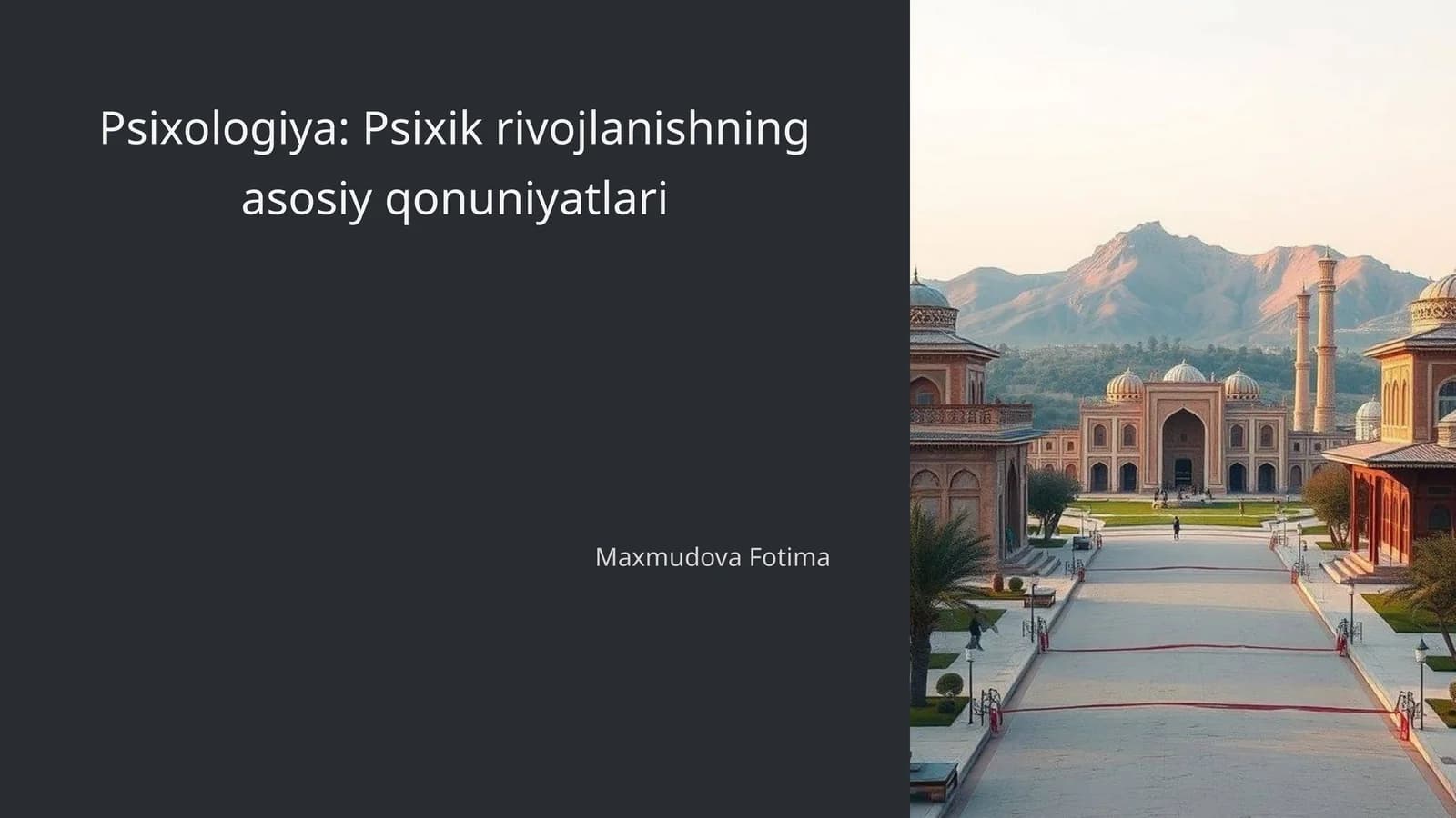 Psixologiya: Psixik rivojlanishning asosiy qonuniyatlari