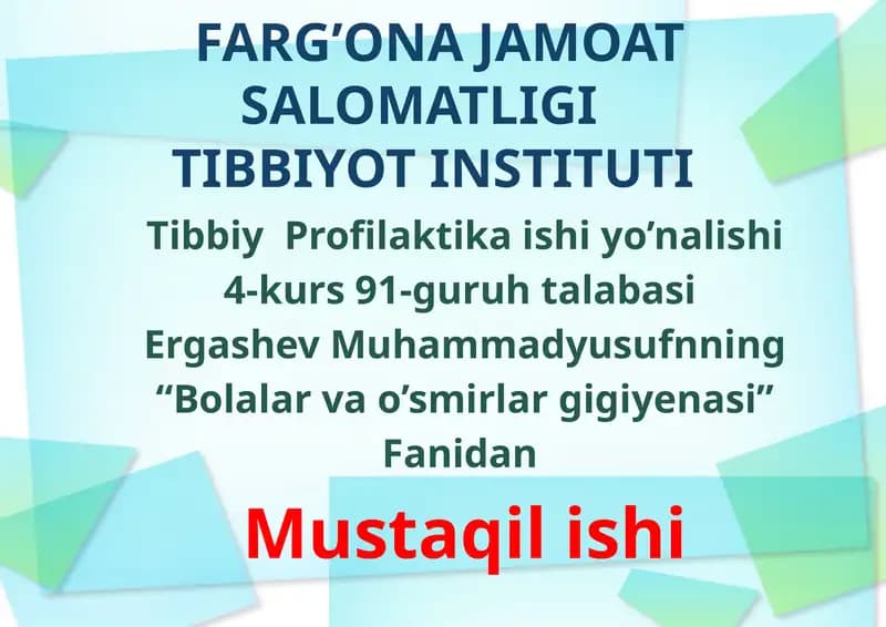 "Bolalar va o’smirlar gigiyenasi"