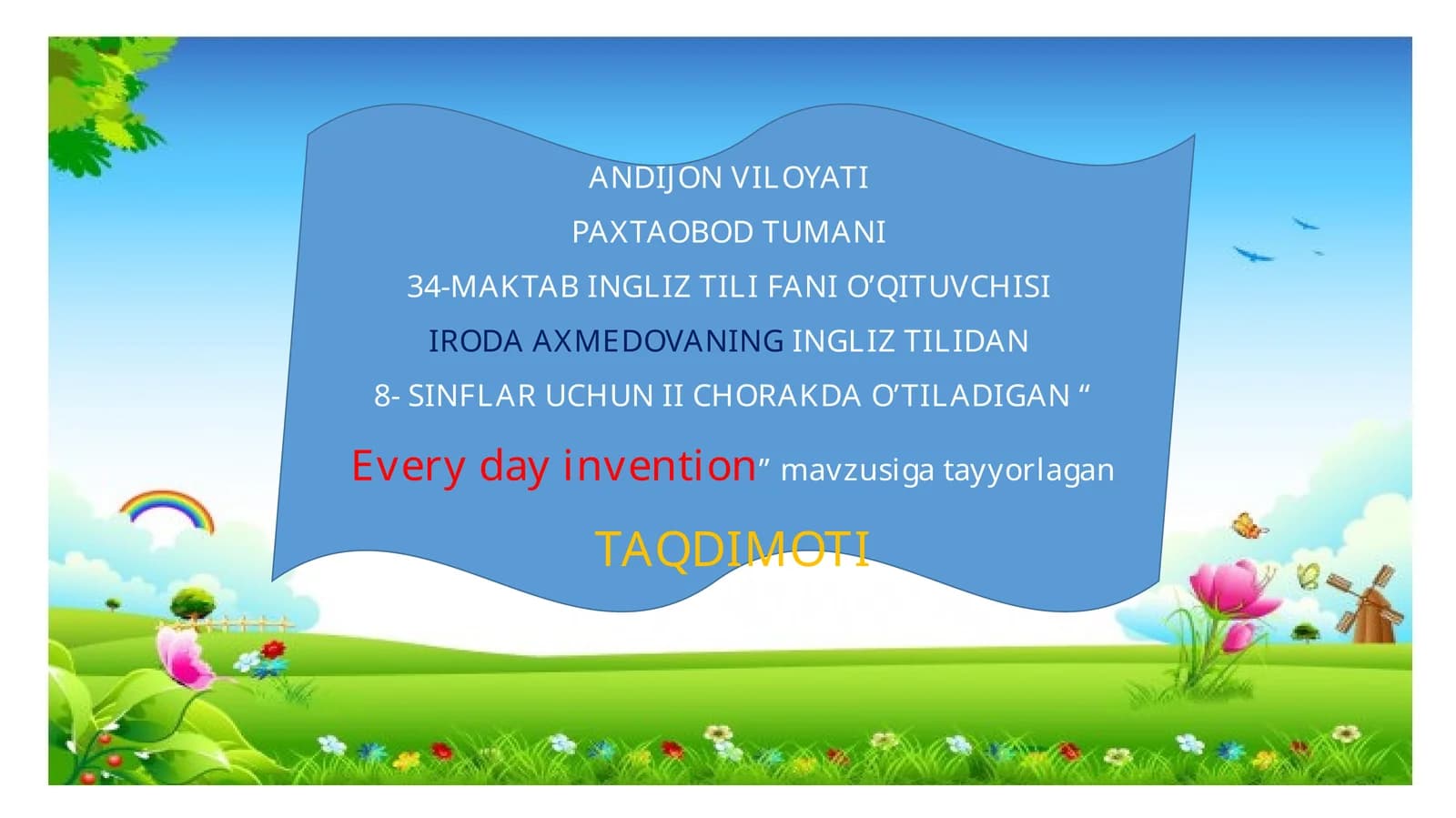 Every day invention