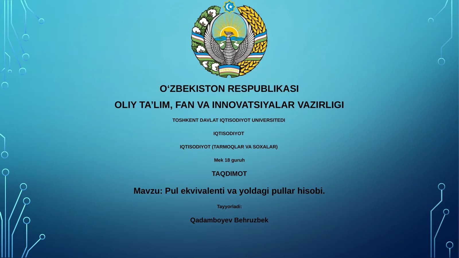 Pul ekvivalenti va yoldagi pullar hisobi
