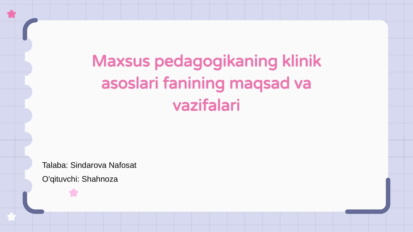 Maxsus pedagogikaning klinik asoslari fanining maqsad va vazifalari