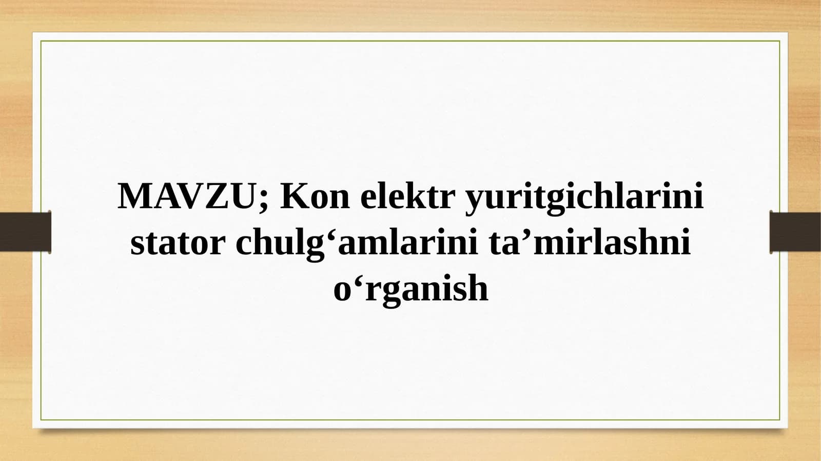 Konelektr yuritgichlarini stator chulg‘amlarini ta’mirlashni o‘rganish
