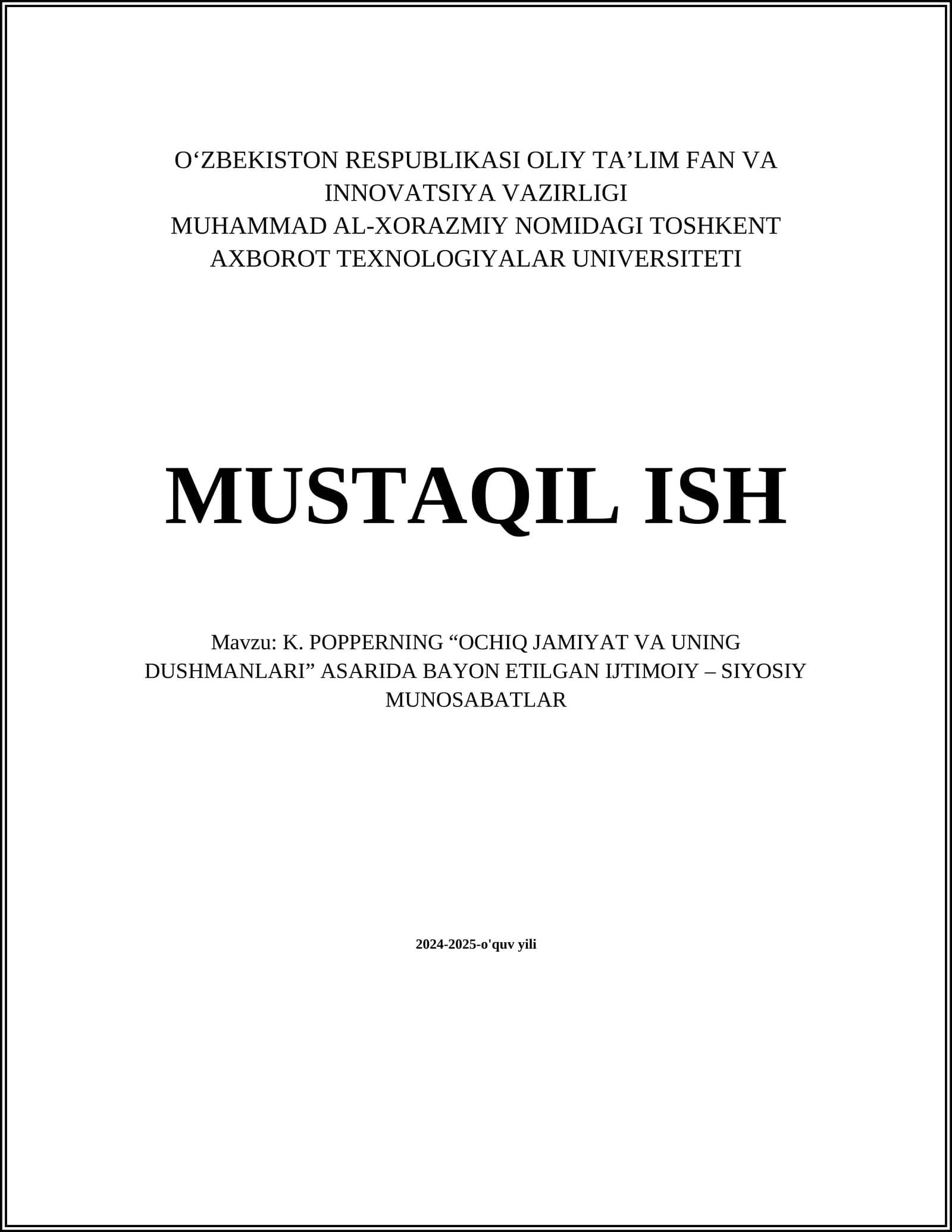 K. POPPERNING “OCHIQ JAMIYAT VA UNING DUSHMANLARI” ASARIDA BAYON ETILGAN IJTIMOIY – SIYOSIY MUNOSABATLAR