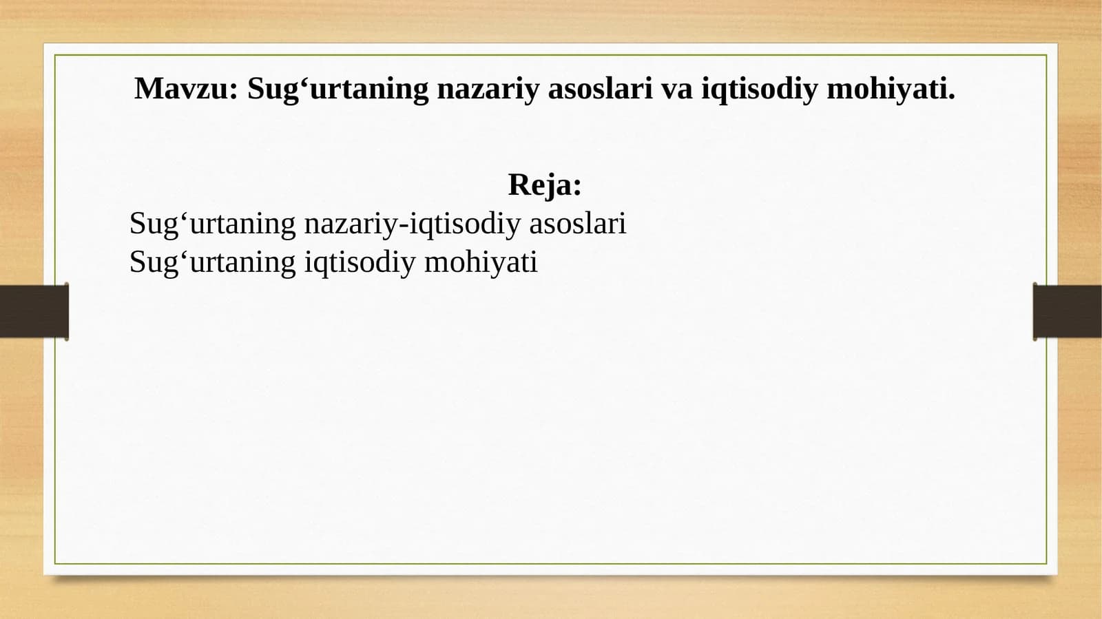 Sug‘urtaning nazariy asoslari va iqtisodiy mohiyati