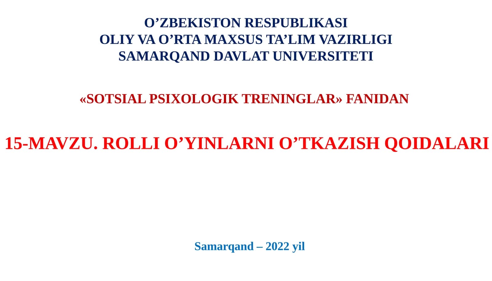ROLLI O’YINLARNI O’TKAZISH QOIDALARI