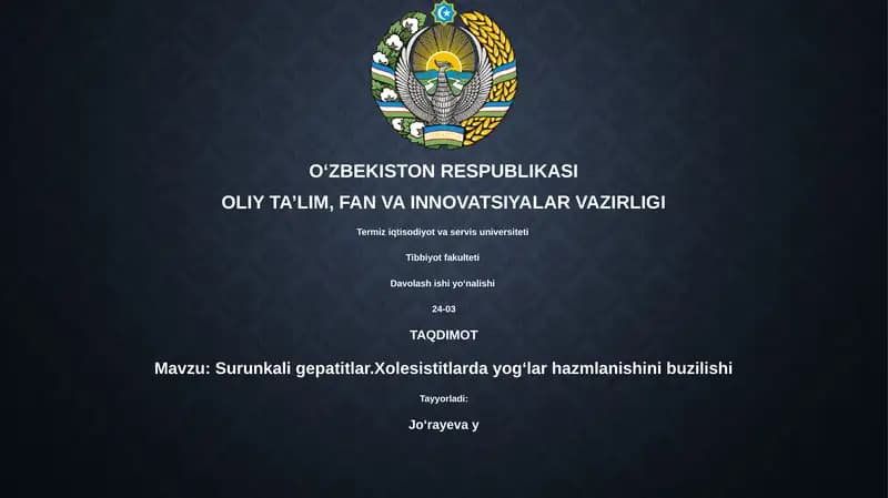 Surunkali gepatitlar.Xolesistitlarda yogʻlar hazmlanishini buzilishi