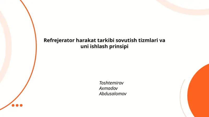 Refrejerator harakat tarkibi sovutish tizmlari va uni ishlash prinsipi