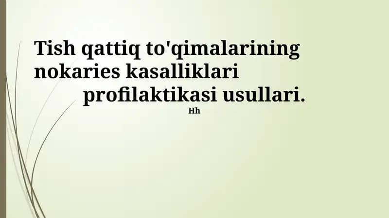 Tish qattiq to'qimalarining nokaries kasalliklari profilaktikasi