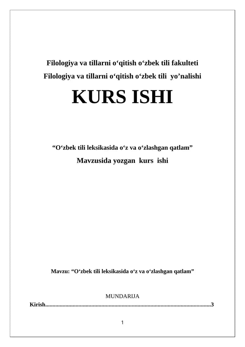 O‘zbek tili leksikasida o‘z va o‘zlashgan qatlam