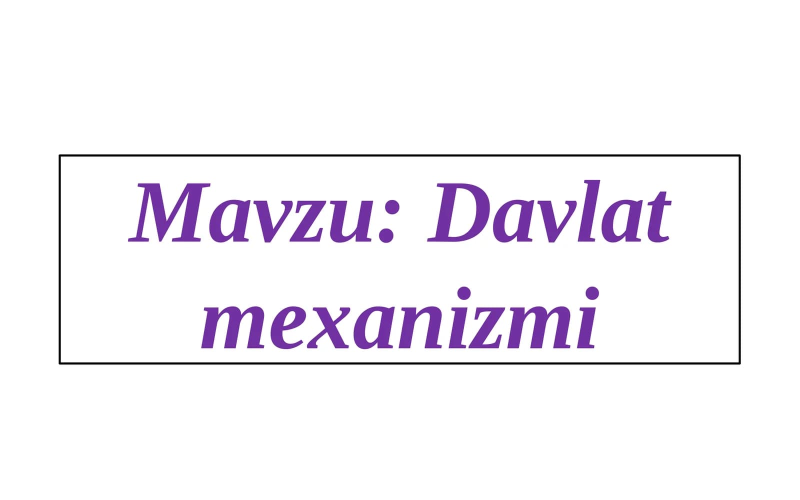 Davlat mexanizmi