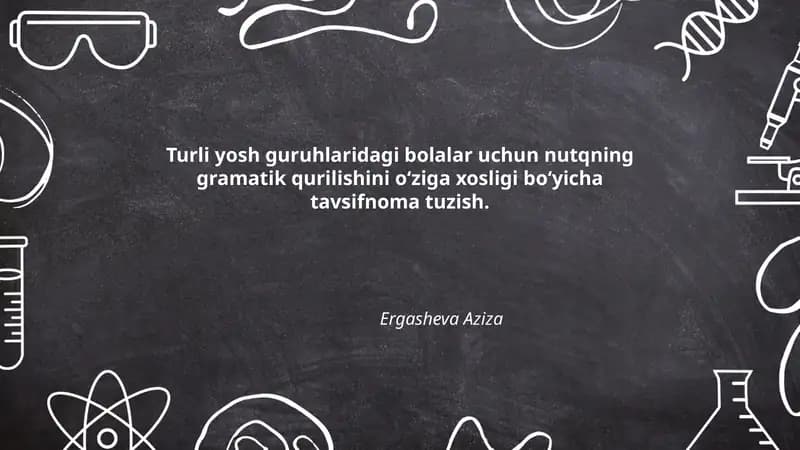 Nutqning gramatik qurilishini oʻziga xosligi boʻyicha tavsifnoma