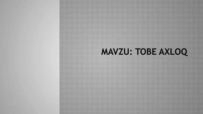 Shaxs tobe axloqining tavsifnomasi
