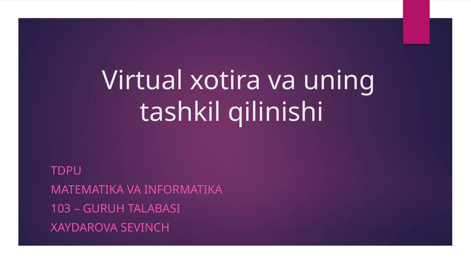 Virtual xotira va uning tashkil qilinishi