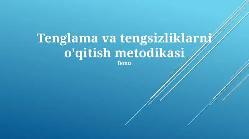 Tenglama va tengsizliklarni o'qitish metodikasi