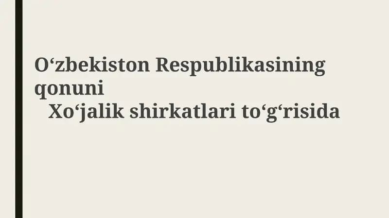 Oʻzbekiston Respublikasining qonuni Xoʻjalik shirkatlari toʻgʻrisida