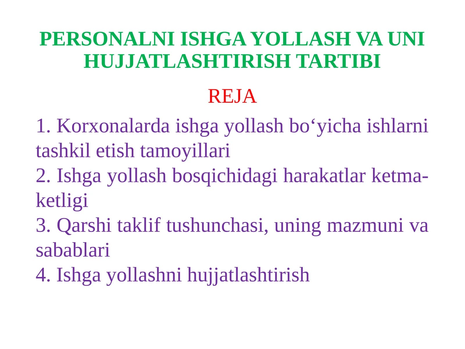 PERSONALNI ISHGA YOLLASH VA UNI HUJJATLASHTIRISH TARTIBI