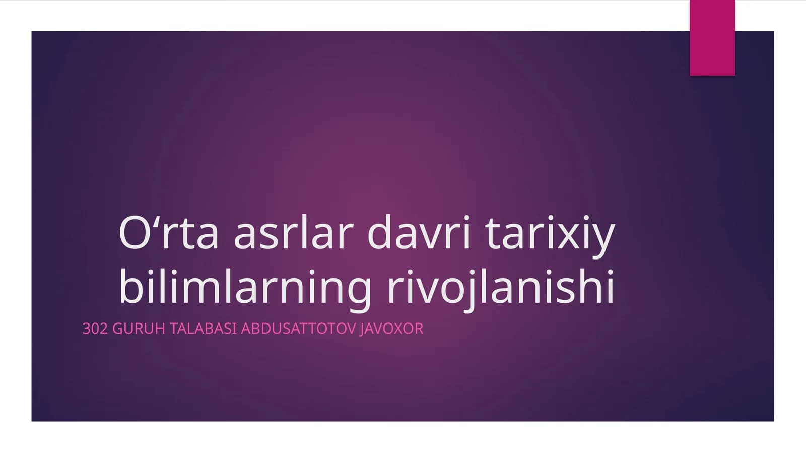 Oʻrta asrlar davri tarixiy bilimlarning rivojlanishi