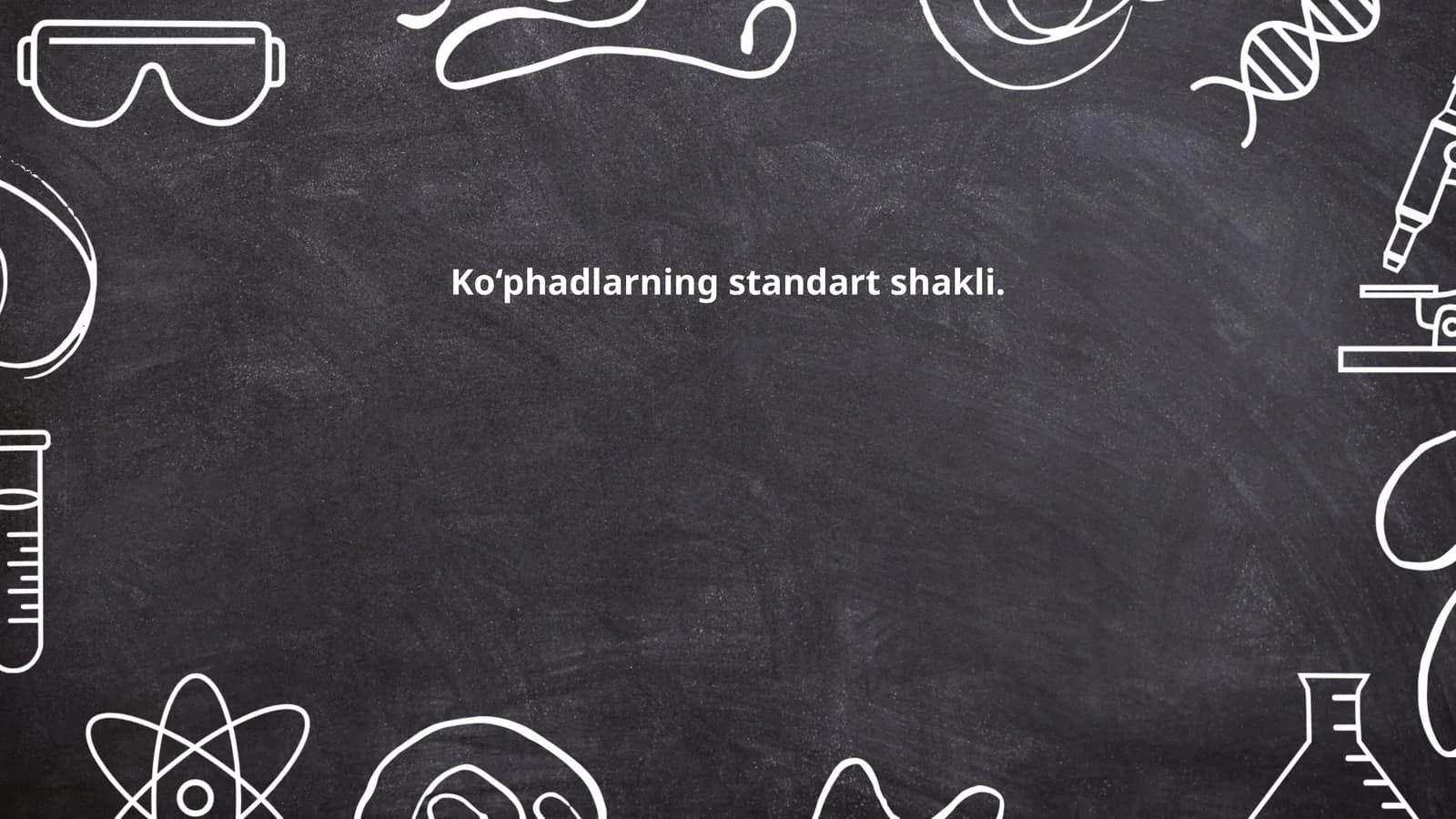 Ko‘phadlarning standart shakli