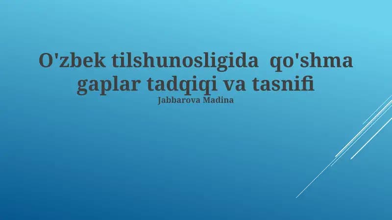O'zbek tilshunosligida qo'shma gaplar tadqiqi va tasnifi
