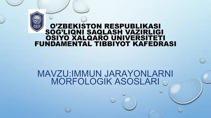 IMMUN JARAYONLARNI MORFOLOGIK ASOSLARI