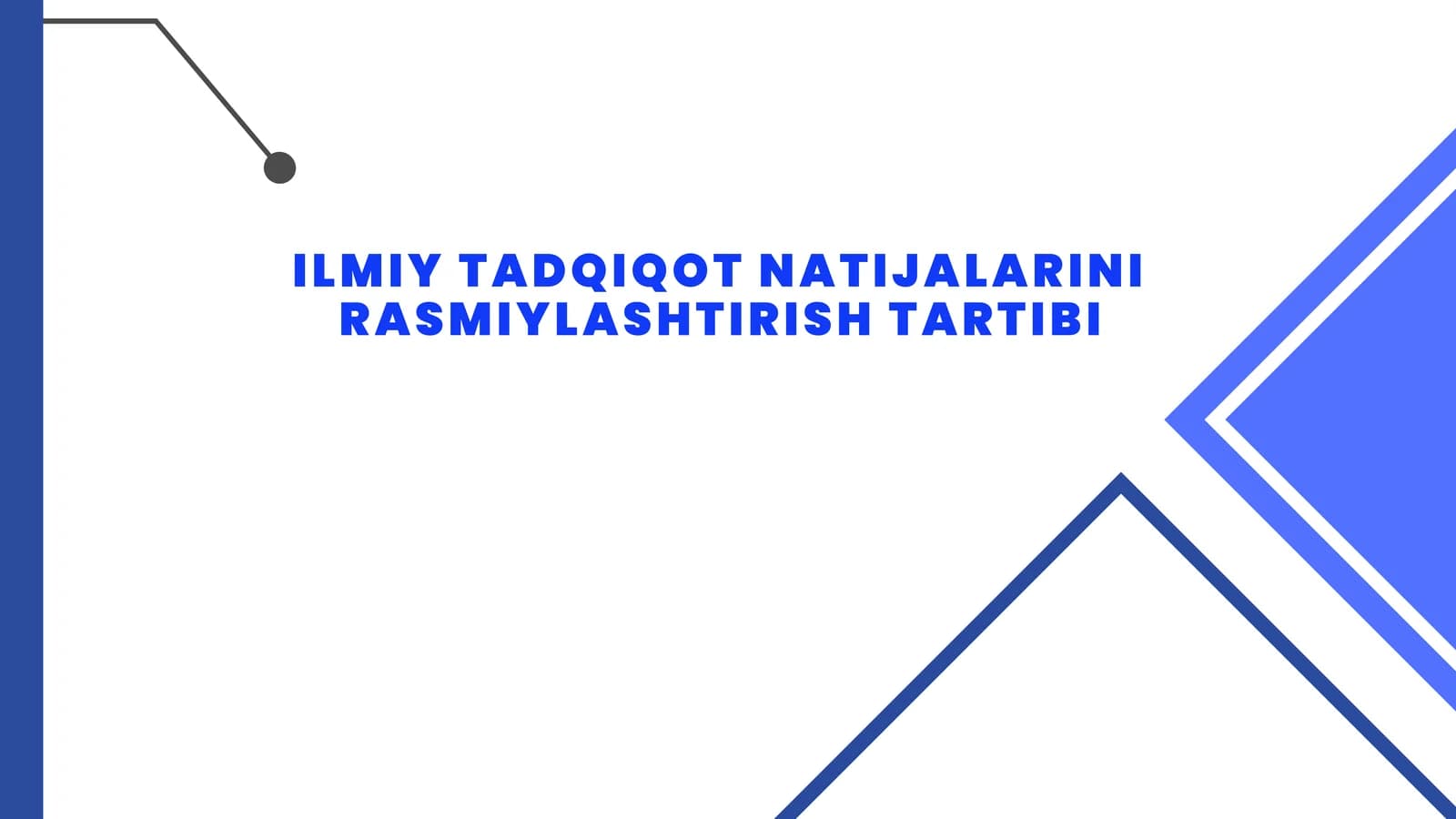 ILMIY TADQIQOT NATIJALARINI RASMIYLASHTIRISH TARTIBI