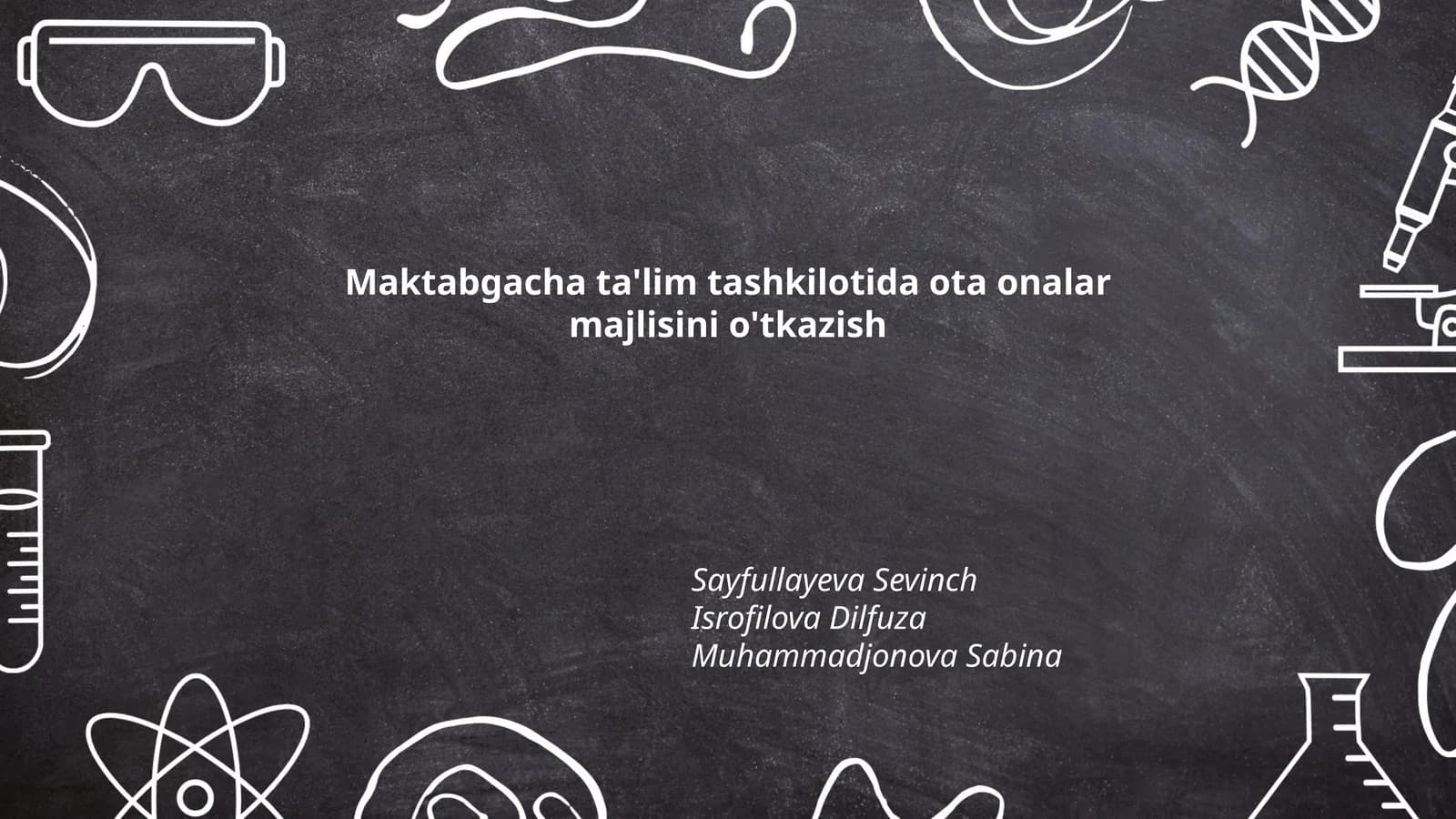 Maktabgacha ta'lim tashkilotida ota onalar majlisini o'tkazish