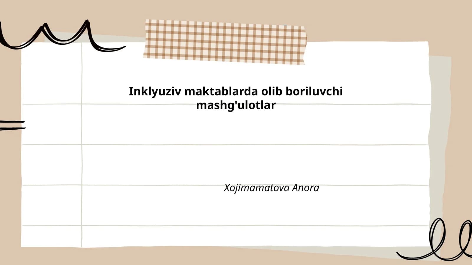 Inklyuziv maktablarda olib boriluvchi mashg'ulotlar