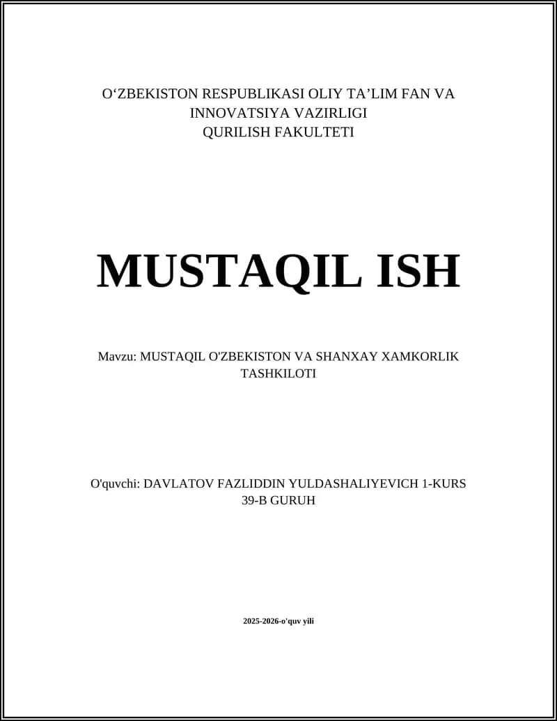 MUSTAQIL O'ZBEKISTON VA SHANXAY XAMKORLIK TASHKILOTI