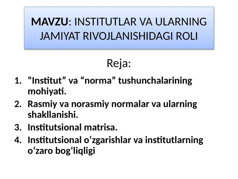 INSTITUTLAR VA ULARNING JAMIYAT RIVOJLANISHIDAGI ROLI