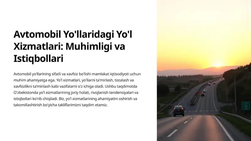 Avtomobil Yo'llaridagi Yo'l Xizmatlari: Muhimligi va Istiqbollari