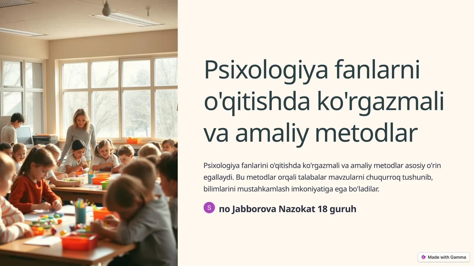 Psixologiya fanlarni o'qitishda ko'rgazmali va amaliy metodlar