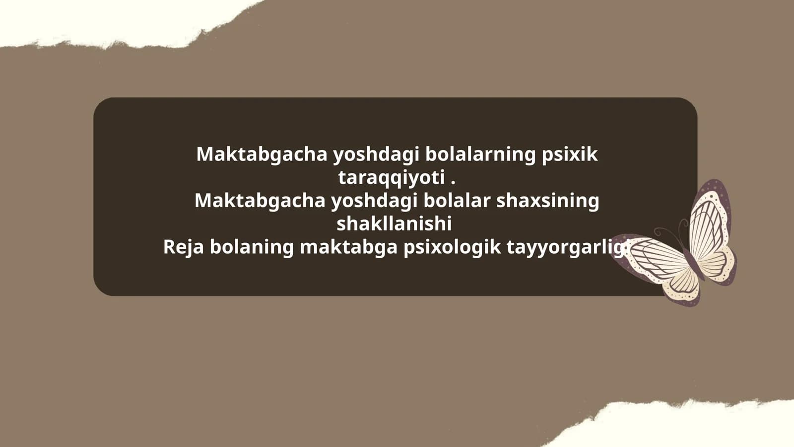 Maktabgacha yoshdagi bolalarning psixik taraqqiyoti