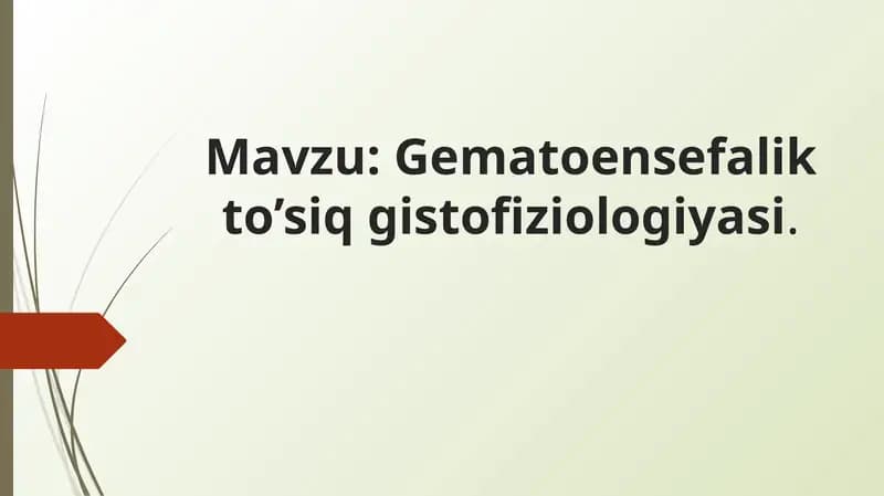 Gematoensefalik to’siq gistofiziologiyasi