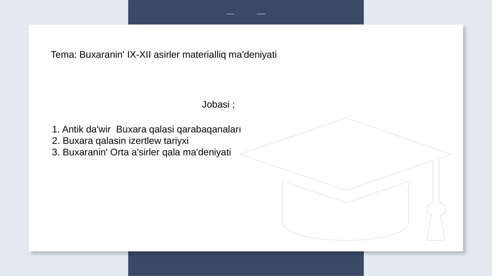 Buxaranin' IX-XII asirler materialliq ma'deniyati
