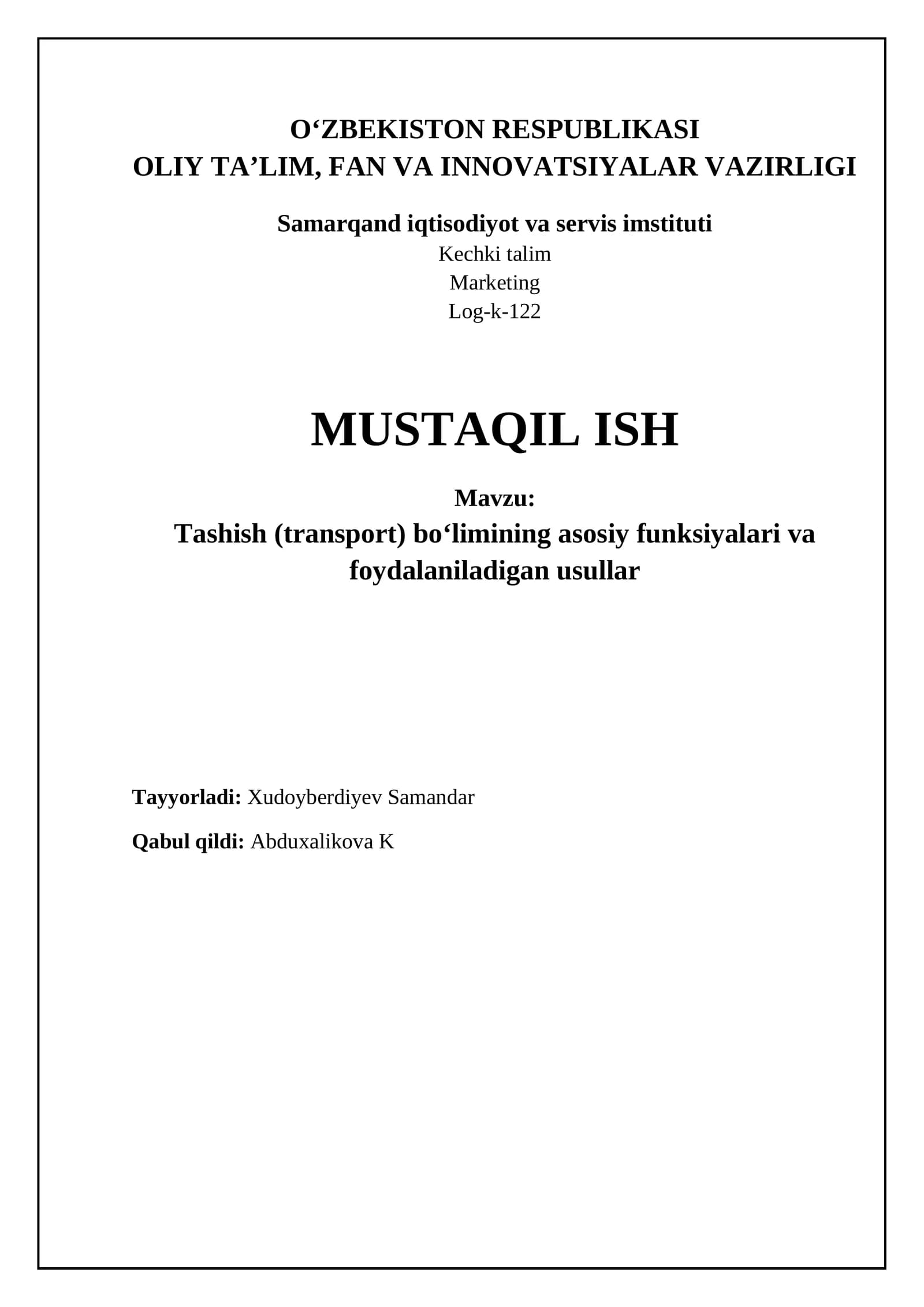 Tashish (transport) bo‘limining asosiy funksiyalari va foydalaniladigan usullar
