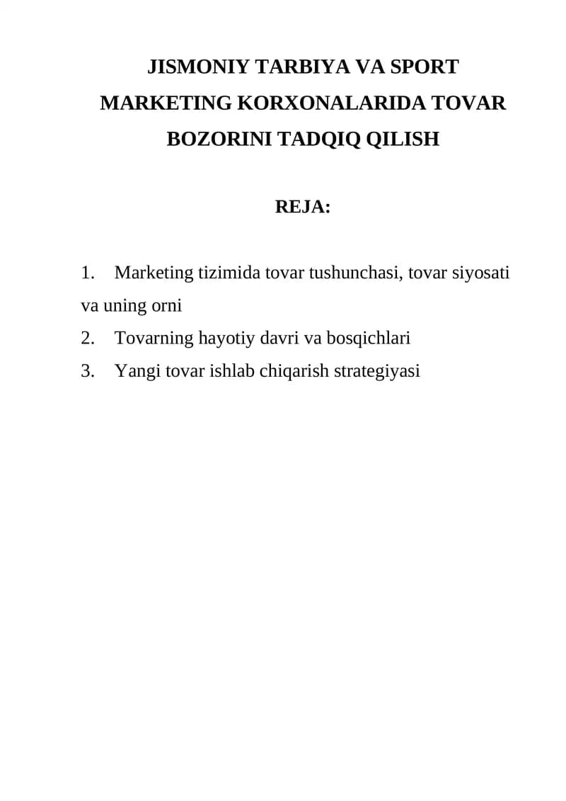 JISMONIY TARBIYA VA SPORT MARKETING KORXONALARIDA TOVAR BOZORINI TADQIQ QILISH