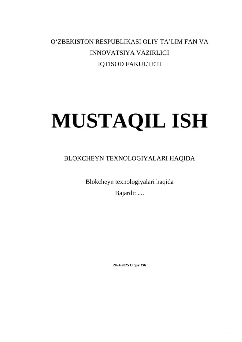 Blokcheyn texnologiyalari haqida