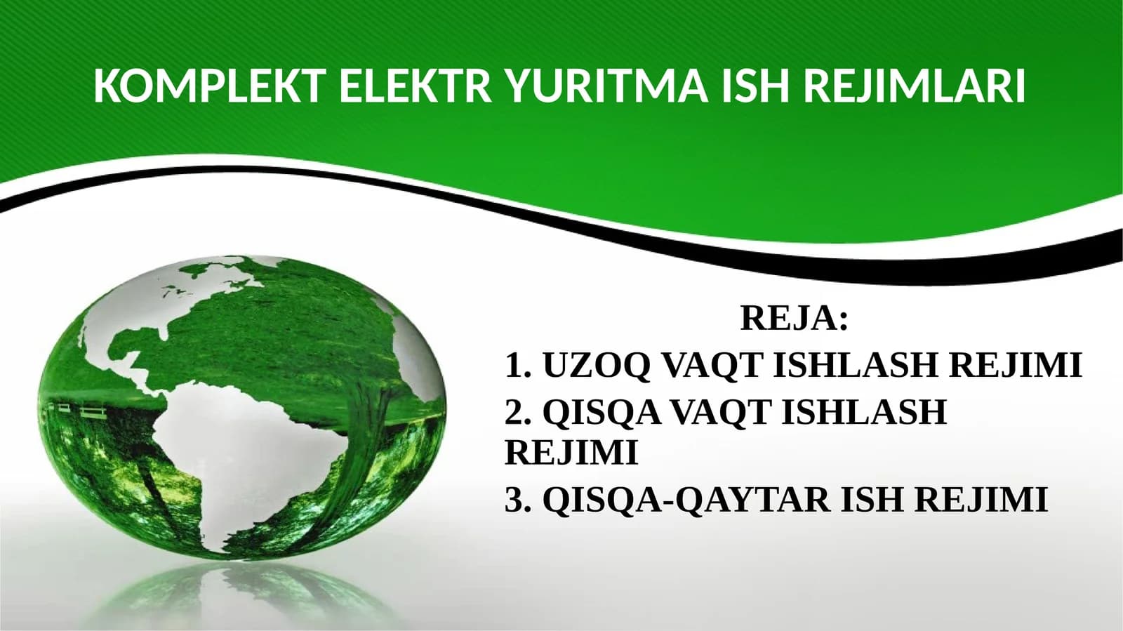KOMPLEKT ELEKTR YURITMA ISH REJIMLARI
