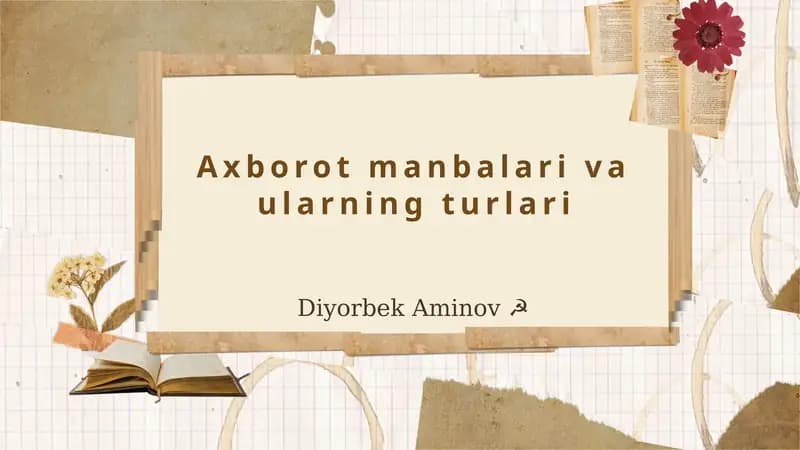 Axborot manbalari va ularning turlari