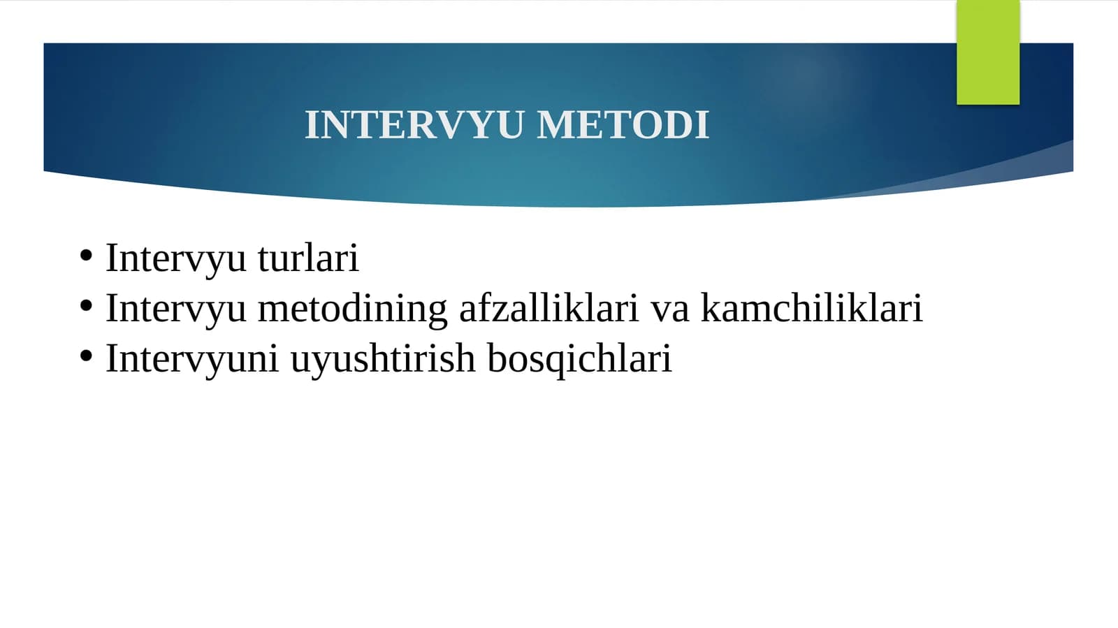 INTERVYU METODI