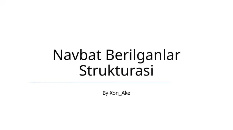 Navbat Berilganlar Strukturasi