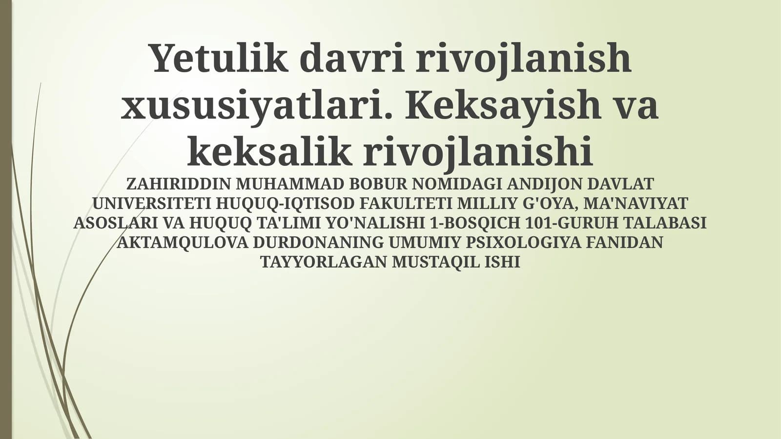 Keksayishning rivojlanish xususiyatlari